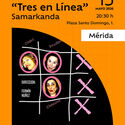 Samarkanda Teatro lleva su obra Tres en Lnea a Mrida