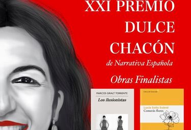 Ya se conocen las cuatro obras finalistas XXI Premio Dulce Chacón de Narrativa Española